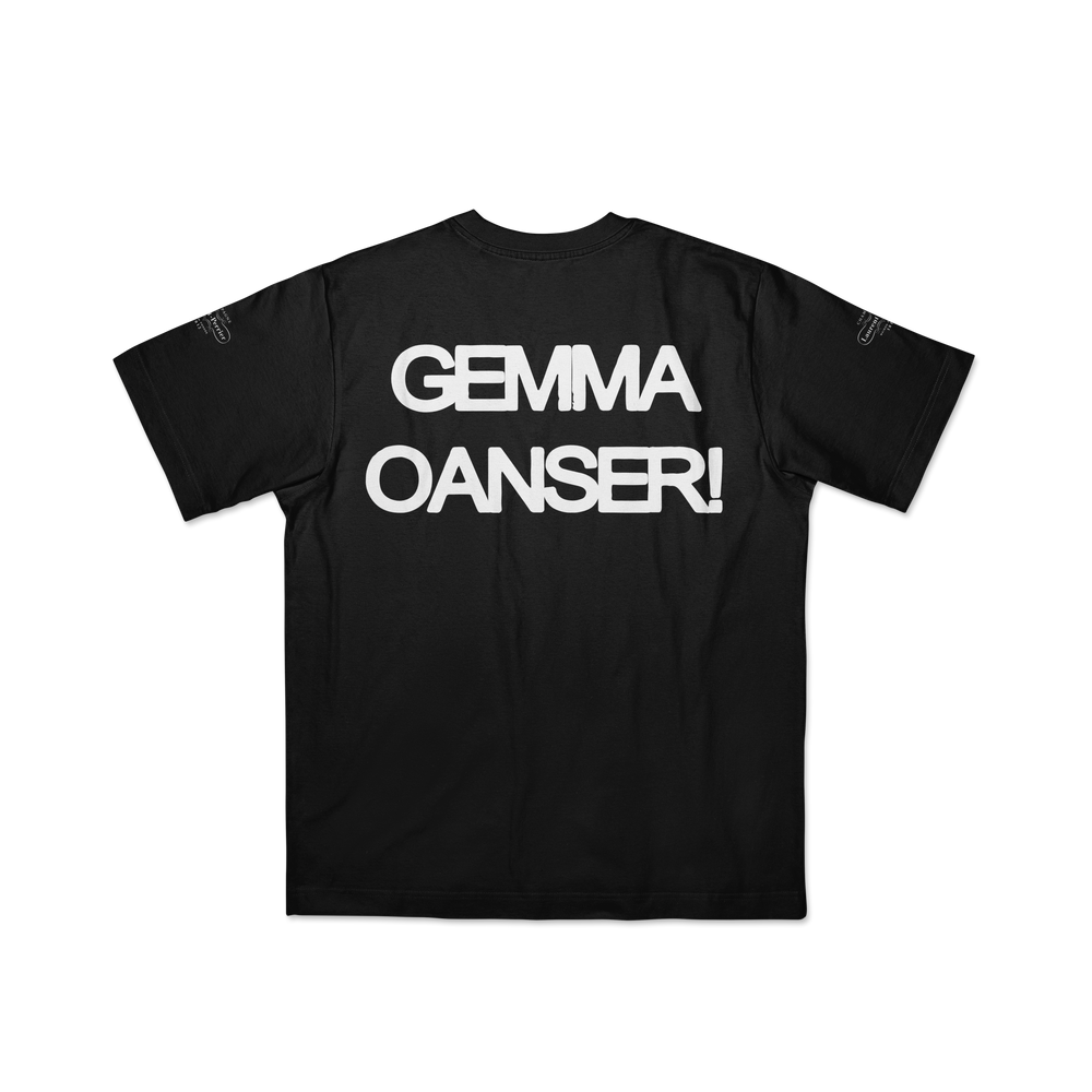 "GEMMA OANSER!" Tee
