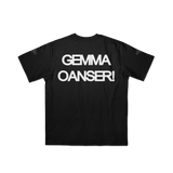 "GEMMA OANSER!" Tee
