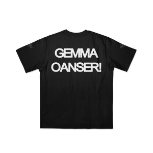 "GEMMA OANSER!" Tee
